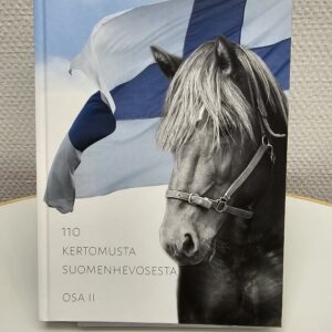 110 Kertomusta suomenhevosesta osa 2 - Terhi Piispa-Helisten