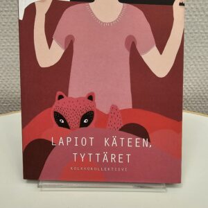 Lapiot käteen tyttäret - Kolkkokollektiivi