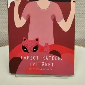 Lapiot käteen tyttäret - Kolkkokollektiivi