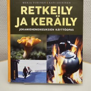 Retkeily ja keräily - Merja Turunen