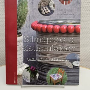 Silmäpaosta sisustukseen - Raija Immonen